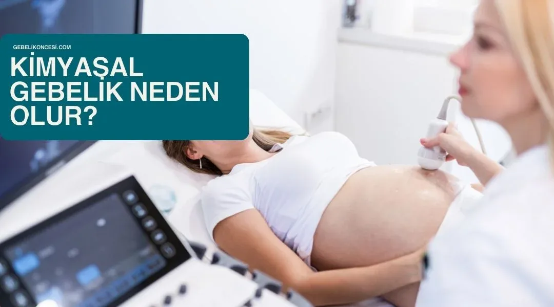 kimyasal gebelik neden olur